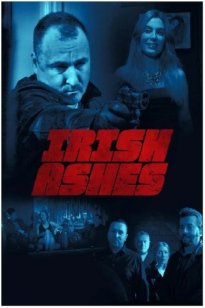 فيلم Irish Ashes 2025 مترجم