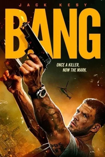 فيلم Bang 2025 مترجم فيلم Bang 2025 مترجم