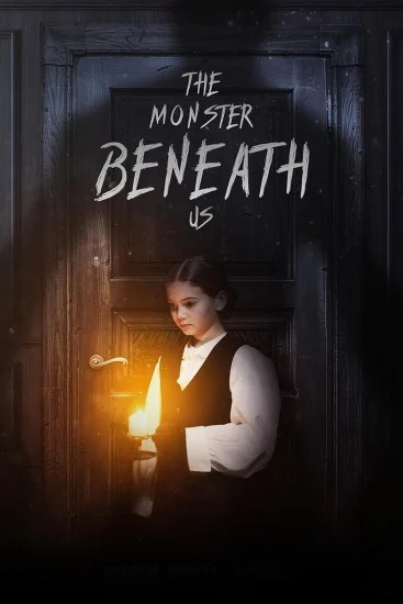 فيلم The Monster Beneath Us 2024 مترجم فيلم The Monster Beneath Us 2024 مترجم