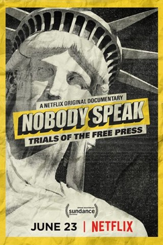 فيلم Nobody Speak Trials of the Free Press 2017 مترجم فيلم Nobody Speak Trials of the Free Press 2017 مترجم