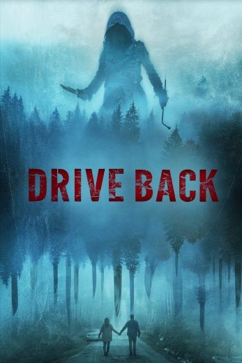 مشاهدة فيلم Drive Back 2024 مترجم مشاهدة فيلم Drive Back 2024 مترجم