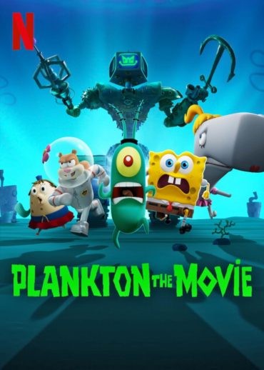 مشاهدة فيلم Plankton: The Movie 2025 مترجم مشاهدة فيلم Plankton: The Movie 2025 مترجم