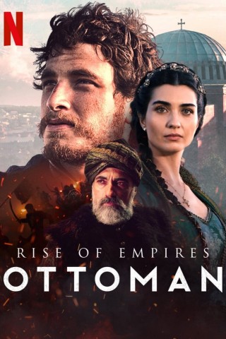 مسلسل Rise of Empires: Ottoman مترجم مسلسل Rise of Empires: Ottoman مترجم